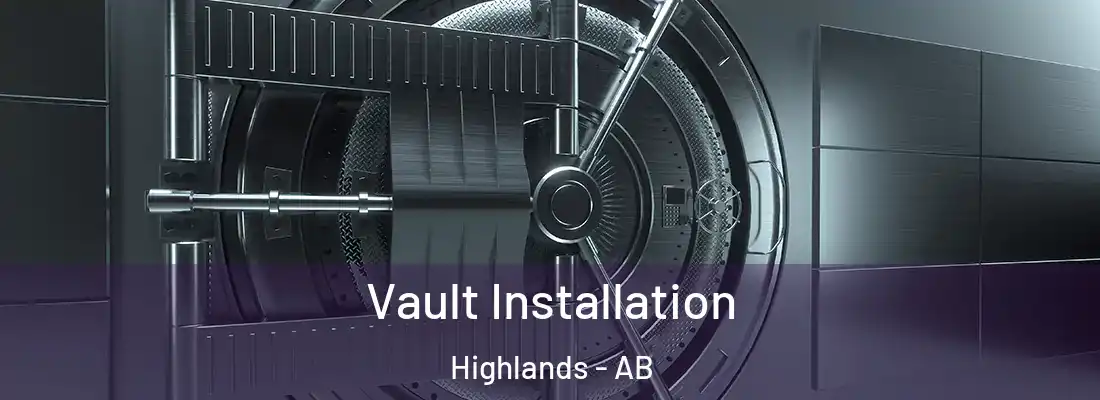  Vault Installation Highlands - AB