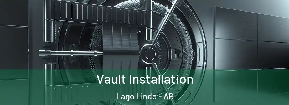  Vault Installation Lago Lindo - AB