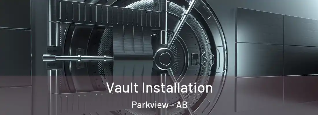  Vault Installation Parkview - AB