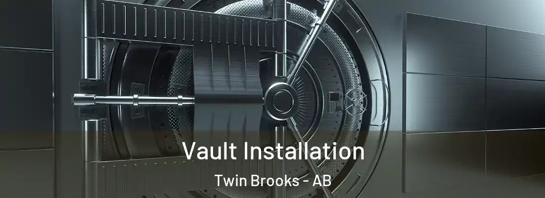  Vault Installation Twin Brooks - AB