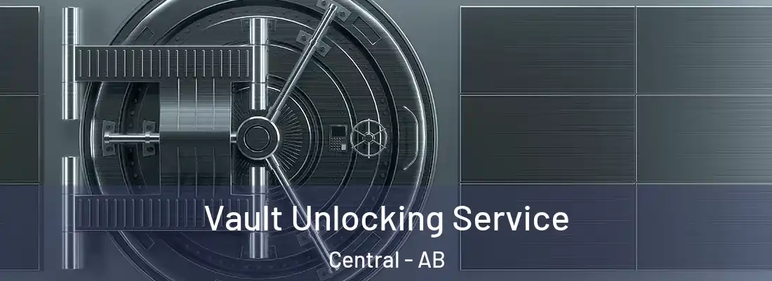  Vault Unlocking Service Central - AB