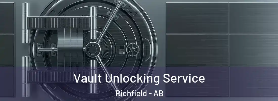  Vault Unlocking Service Richfield - AB