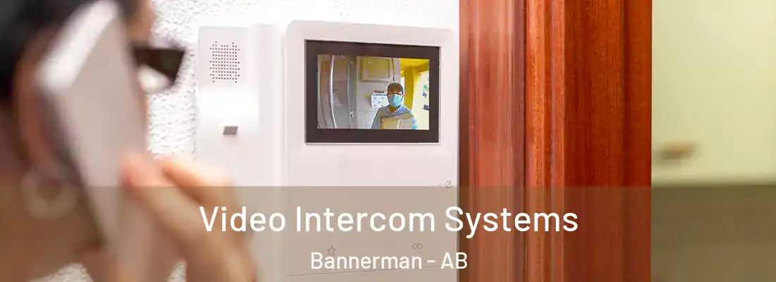  Video Intercom Systems Bannerman - AB