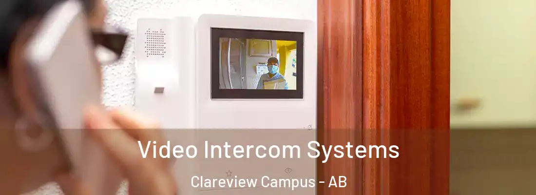  Video Intercom Systems Clareview Campus - AB