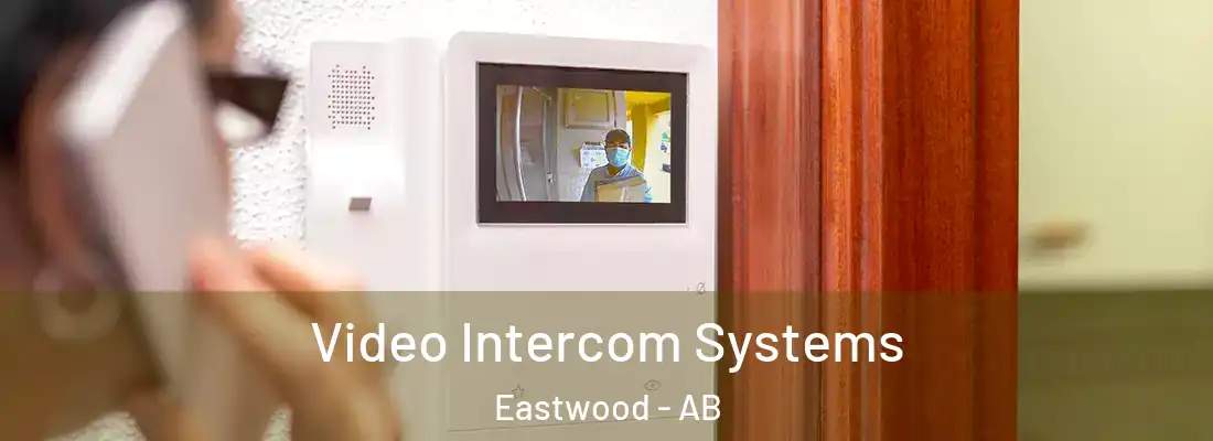  Video Intercom Systems Eastwood - AB