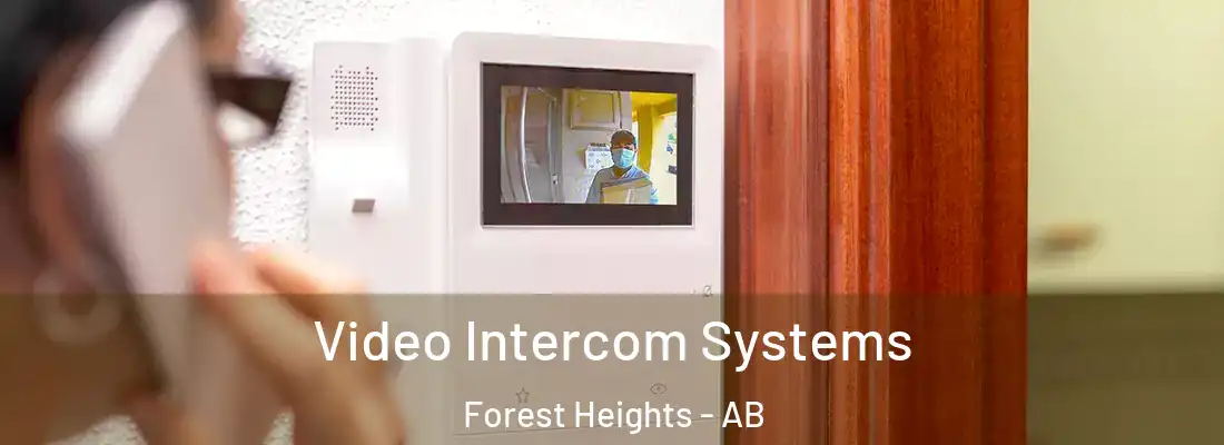  Video Intercom Systems Forest Heights - AB