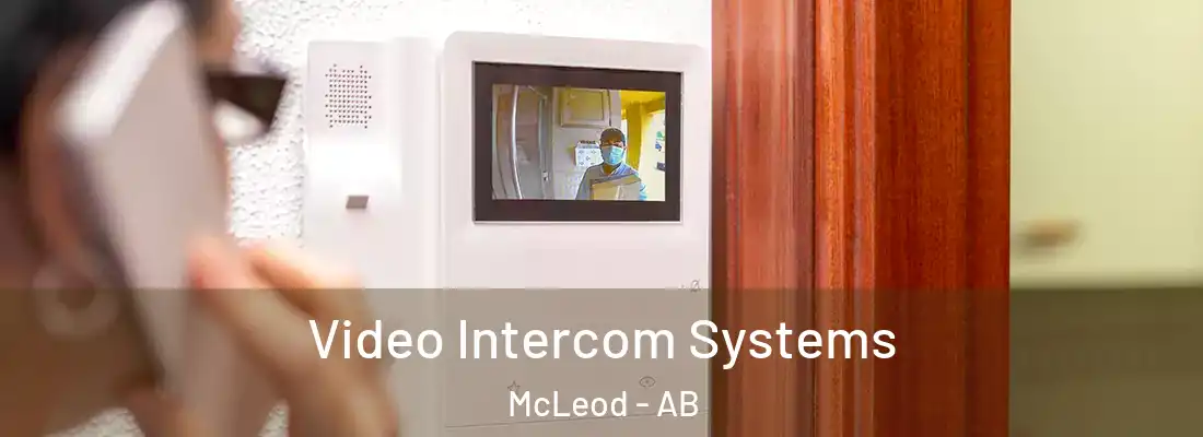  Video Intercom Systems McLeod - AB