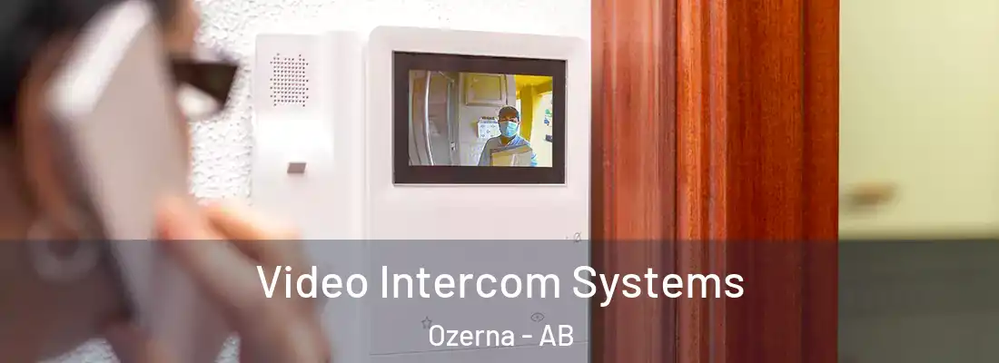  Video Intercom Systems Ozerna - AB