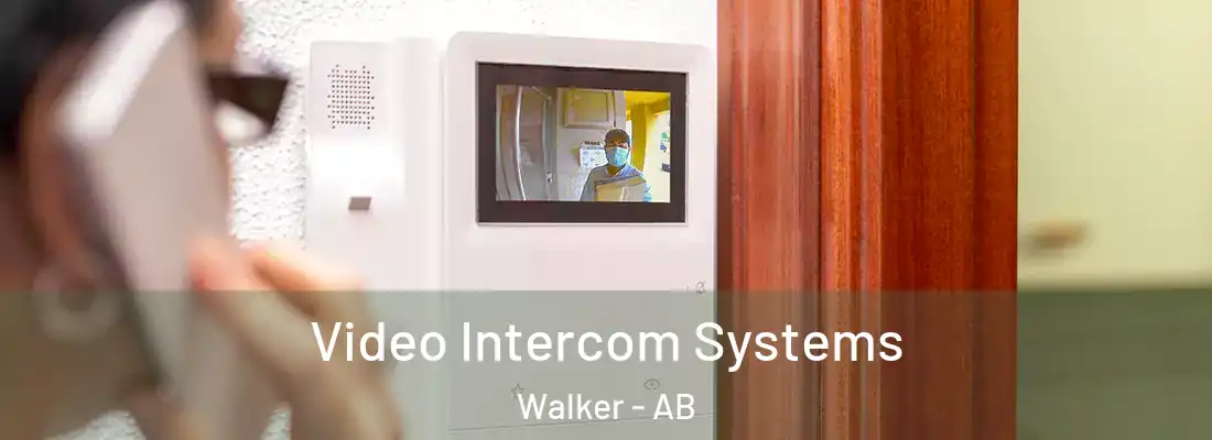  Video Intercom Systems Walker - AB