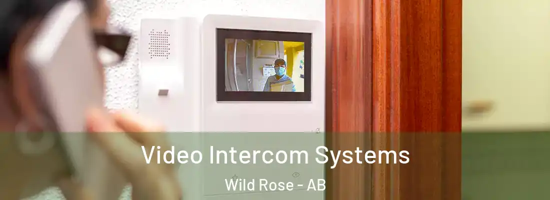  Video Intercom Systems Wild Rose - AB