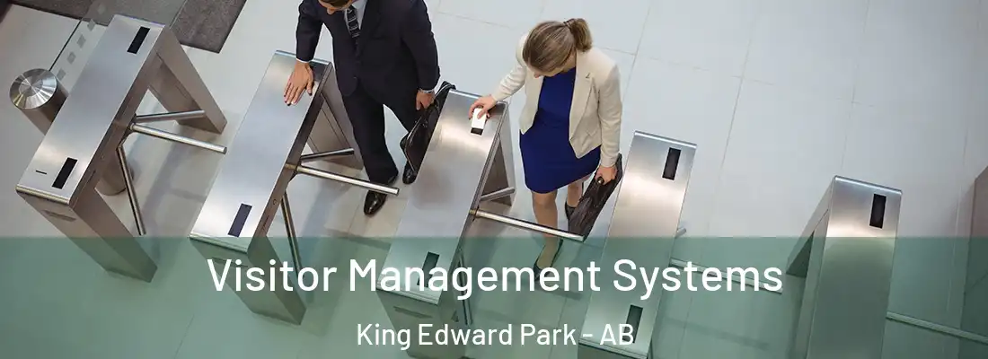  Visitor Management Systems King Edward Park - AB