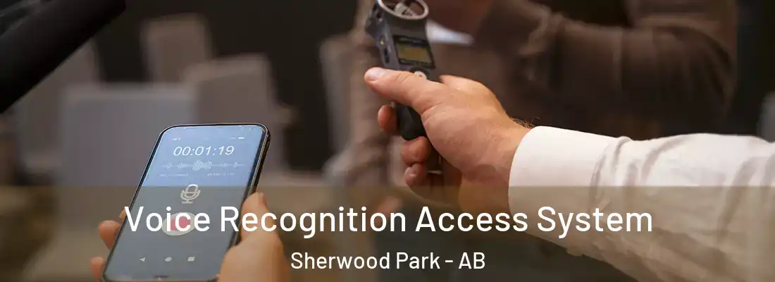  Voice Recognition Access System Sherwood Park - AB