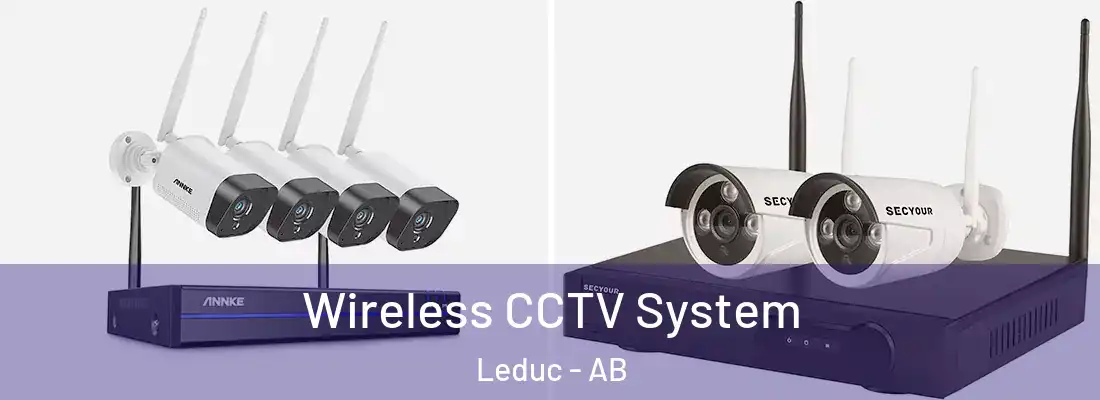  Wireless CCTV System Leduc - AB