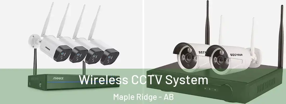 Wireless CCTV System Maple Ridge - AB