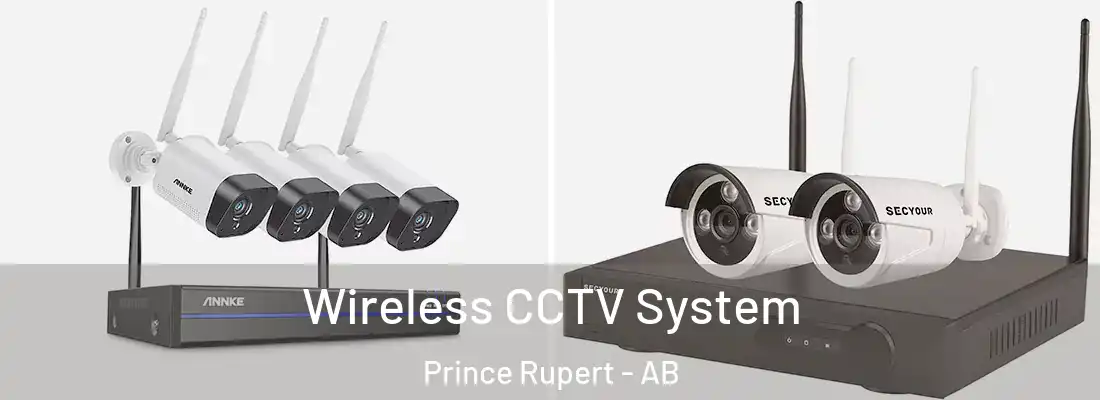  Wireless CCTV System Prince Rupert - AB