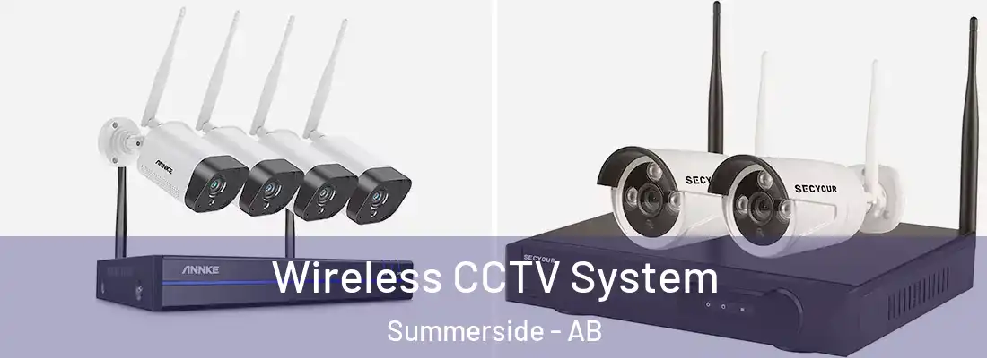  Wireless CCTV System Summerside - AB